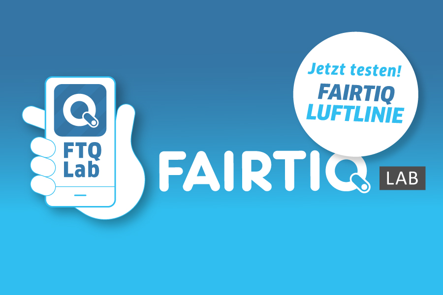 Neue APP: FAIRTIQ LUFTLINIE (FTQ Lab) jetzt testen