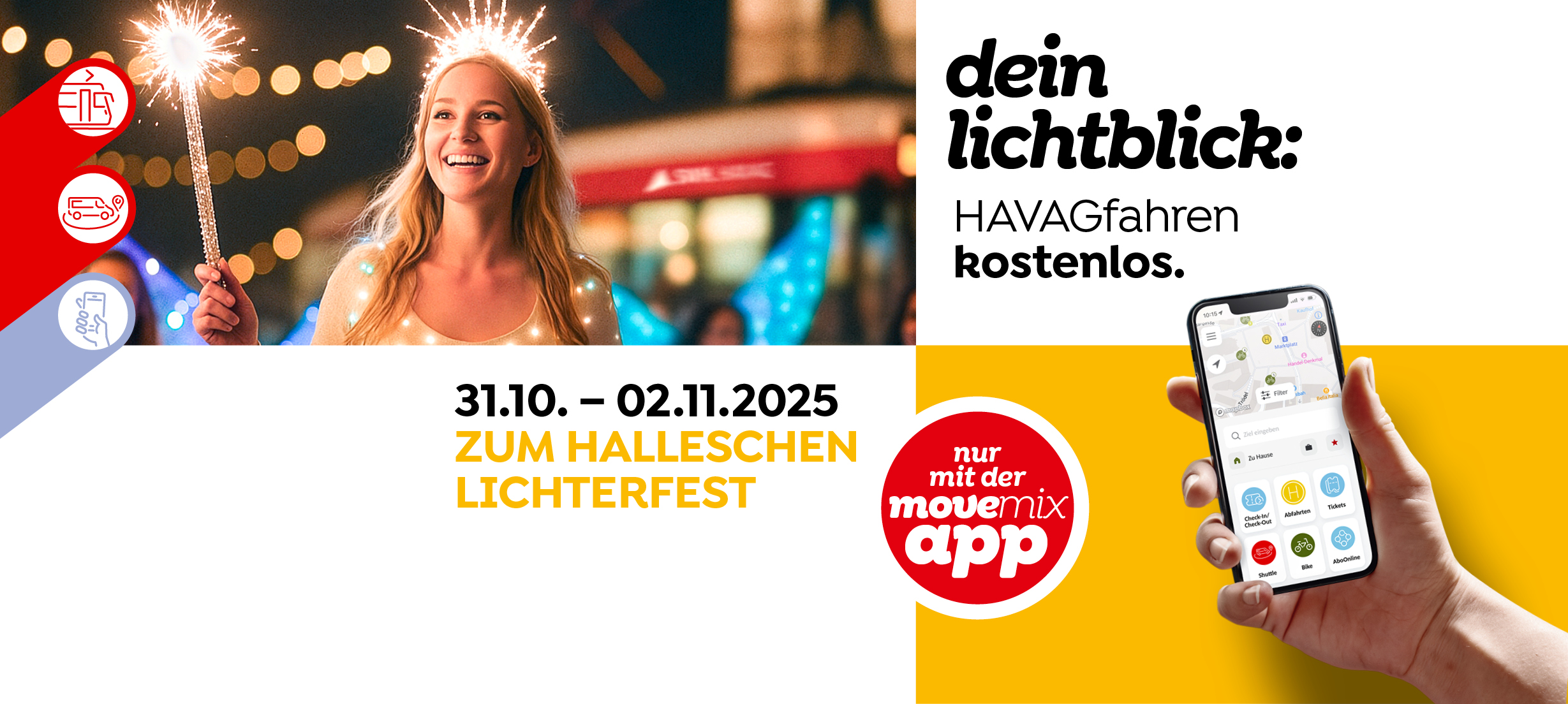 Das Motiv zeigt eine KI generierte blonde langhaarige Lichterfee in einem weißen Lichterkleid. Sie trägt einen Haarreif, der Funken sprüht und sie hält einen Zauberstab in der Hand, an dessen Spitze dem Aussehen nach viele kleine Zündkerzen funkeln. Sie schaut erwartungsvoll in die Ferne. Es ist dunkel, aber um sie herum funkelt und leuchtet es. Sie steht auf einem Platz, der nur schemenhaft zu erkennen ist. Auf dem Motiv steht folgende Botschaft: Dein Lichtblick. HAVAGfahren kostenlos. Zum Halleschen Lichterfest am 29.10-02.11.2025. Nur mit der movemix_app